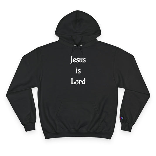 " Jesus is Lord" CHAMPION X HEAVENLY MOVEMENT HOODIE